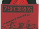 7 Seconds COMMITTED FOR LIFE Rare PUNK 7