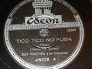 RAY VENTURA - Tico tico - 78 tours Odeon