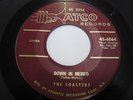 THE COASTERS Down In Mexico/Turtle Dovin' ATCO Rhythm & Blues GROUP FIRST SINGLE