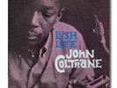 JOHN COLTRANE LUSH LIFE ORIG MONO DG PRESTIGE 7188 JAZZ LP RVG BERGENFIELD LABEL