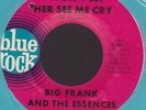 Big FRank & the Essences Northern Soul 45 on Blue Rock #4012