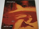 SLOWDIVE - Just for a day - FULLY SIGNED CRE LP094 1991 NEAR MINT
