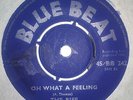BLUE BEAT The Riff - Primitive Man / Oh What A feeling EX BB 242 RARE SKA
