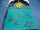 THE WAR IS ON DUB STYLE Phill Pratt BOBBY KALPHAT listen ???