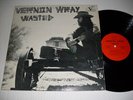 VERNON WRAY Wasted Vermillion Private Country Folk Rock LP Original Pressing