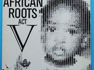 AFRICAN ROOTS [DUB]  Act  V   --  WACKIE's