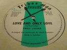 Fred Locks Love And Only Love Killer Roots 12