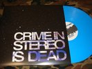 CRIME IN STEREO is dead LP BLUE CV sxe punk nyhc converge have heart verse h2o