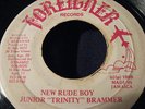 Junior Trinity Brammer - NEW RUDE BOY / Rare Digi Killer 7