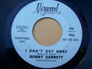 1960s NORTHERN SOUL--BOBBY GARRETT--I CAN'T GET AWAY--MIRWOOD 5508, PROMO