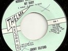 JIMMY GILFORD Nobody Loves Me Like My Baby Thelma Popcorn RnB Northern Soul 45