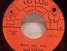 45 Funk LEON GARDNER Who Are You 1960's Igloo 7