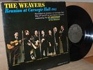 PETE SEEGER & THE WEAVERS REUNION AT CARNEGIE HALL 1963 VANGUARD MINT- STEREO LP