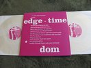 DoLP  DOM -Edge Of Time-  SB LP 063,white vinyl.