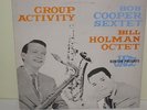 BOB COOPER & BILL HOLMAN - Group Activity   CAPITOL / AFFINITY 65 {nm} w/Counce