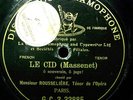 (S) ROUSSELIERE Charles Opera 78rpm G&T 2-32885 Paris Le Cid-O Souverain,o Juge