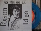 Poison Idea Pick Your King 7