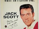 JACK SCOTT  AUTOGRAPHED  WHAT AM I LIVING FOR  Carlton 122
