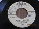 KILLER ROCKABILLY 45; EDDIE COCHRAN; COCHRAN BROS; TIRED & SLEEPY/ FOOLS PARADIS