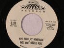rare Soul 45 INEZ & CHARLIE FOXX you fixed my heartache DYNAMO Hear