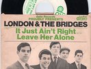 HEAR London & The Bridges-It Just Ain’t Right M w/VG++ PS '65 NY garage raver