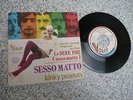 le sexe fou : sesso matto /RARE france45.D.3063 /bande sonore originale du film