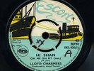 Lloyd Charmers - Hi Shan (Oh Me Oh My Instr.) UK orig 7