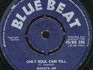 SLIM SMITH  ONLY SOUL CAN TELL  UK ORIG  HUGE PRINCE BUSTER PROD SKA CLASSIC