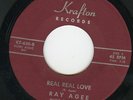 NORTHERN MOD R&B ORIGINAL   RAY AGEE    REAL REAL LOVE    KRAFTON  EX CONDITION