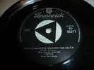 BILL HALEY.ROCK AROUND THE CLOCK. UK TRI BRUNSWICK  No 45-05317 EXCELLENT COPY