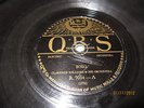KING OLIVER WITH CLARENCE WILLIAMS ORCHESTRA ON U.S. Q.R.S. 78 RECORD