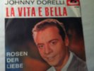 Johnny Dorelli la Vita e Bella 7''