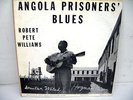 ROBERT PETE WILLIAMS LP Angola Prisoners Blues (1959 w/ booklet LFS-A3)