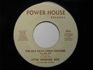 LITTLE HOWARD RICE Aka Baka Soda Cracker POWER HOUSE NORTHERN SOUL FUNK 45 HEAR