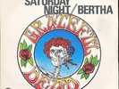 Grateful Dead One Saturday Night / Bertha France Import 45 With Picture Sleeve
