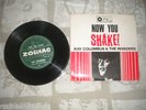 RAY COLUMBUS & THE INVADERS , NOW YOU SHAKE 7'' 4 TRACK EP