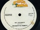 Jah Butty & Trinity - Mr. Drummer JA orig 12