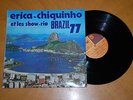ERICA-CHIQUINHO-BRAZIL 77-RARE BOSSA SAMBA JAZZ-FRENCH ORIGINAL LP