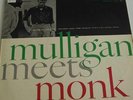 MULLIGAN MEETS MONK - THELONIOUS MONK/GERRY MULLIGAN (RIVERSIDE) VINYL EX