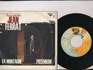 JEAN FERRAT 45 TOURS ITALIE LA MONTAGNE