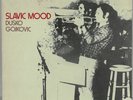 DUSKO GOJKOVIC SLAVIC MOOD ON VISTA ITALIAN ORIGINAL PROMO RARE MINT-