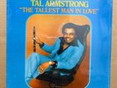 TAL ARMSTRONG The Tallest Man In Love ORIG SEALED LP Rare Soul