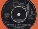 SUPREMES MY WORLD IS EMPTY OG UK TAMLA MOTOWN 45 TMG548