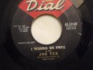 Joe Tex - I Wanna Be Free - DIAL 3016