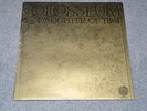 Colosseum ? UK LP  Daughter Of Time Swirl Logo  NEAR MINT