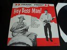FRANK FROST /  SUN LP CRM 2011 / HEY BOSS MAN