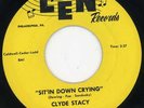 Clyde Stacy/Gp-Sit'in Down Crying-NM Len Doo Wop 45 