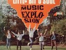 MUSIC EXPLOSION - LITTLE BIT O' SOUL - US 67