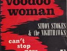 Simon Stokes - Voodoo Woman - Killer Organ Psych Fuzz  Dancer - 45 7