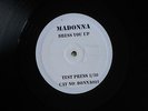 MADONNA DRESS YOU UP TEST PRESS 1/30 WHITE LABEL 12